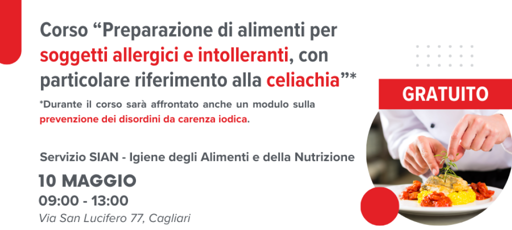 Corso sulla preparazione di alimenti per soggetti allergici e/o intolleranti, con particolare riferimento alla celiachia