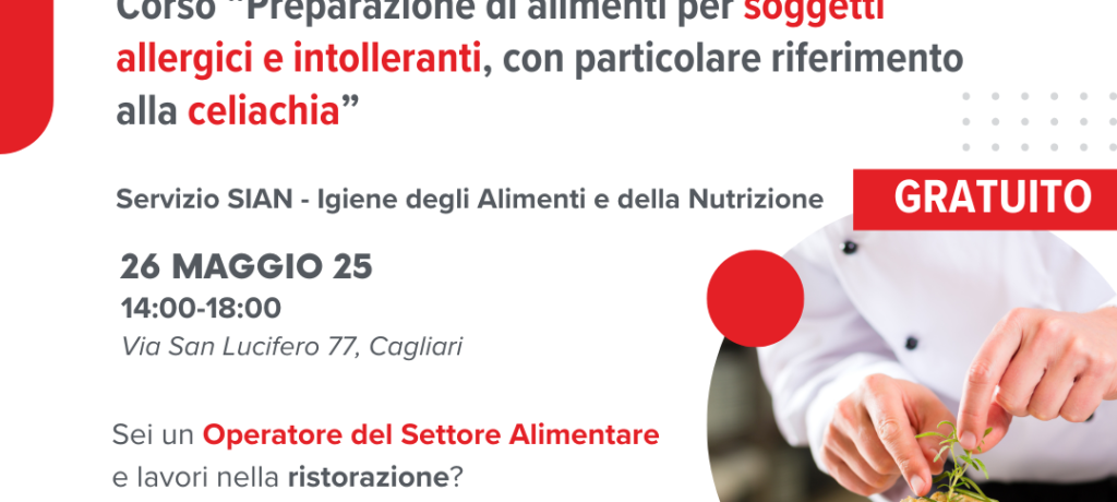 Locandina del corso gratuito per alimentaristi sulla preparazione di alimenti per soggetti allergici, intolleranti e celiaci, organizzato da AIC Sardegna e SIAN, il 26 maggio 2025 a Cagliari.
